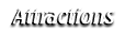 Attractions